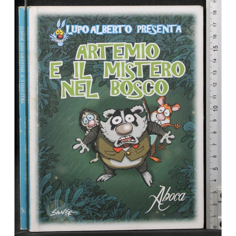 Lupo Alberto. Artemio e il mistero nel bosco
