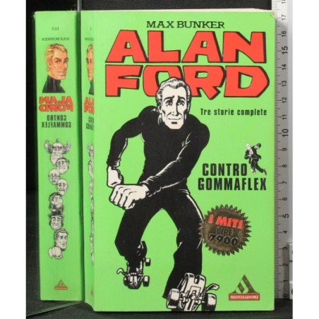 Alan Ford contro gommaflex. Tre storie complete