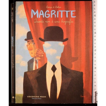 Magritte. Questa non è una biografia