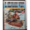 Il selvaggio west. Gli avventurieri