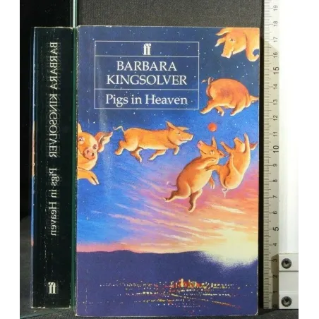 PIGS IN HEAVEN. BARBARA KINGSOLVER. FABER AND