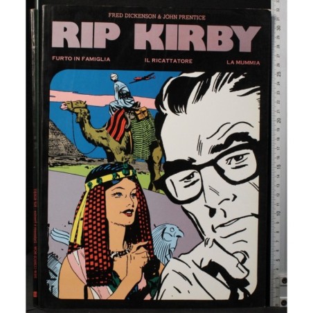 Rip Kirby. Furto in famiglia. Il ricattatore. La mummia