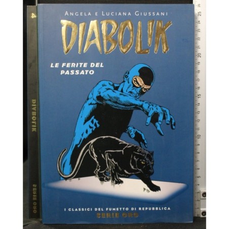 Serie oro 4. Diabolik. Le ferite del passato