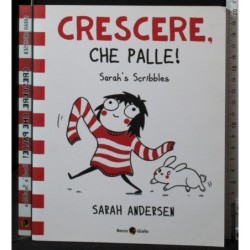 Crescere, che palle!