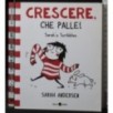 Crescere, che palle!