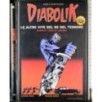 Diabolik. Altre vite re terrore. Visto da lontano. Parte 2