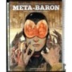Meta-Baron. Tome 3