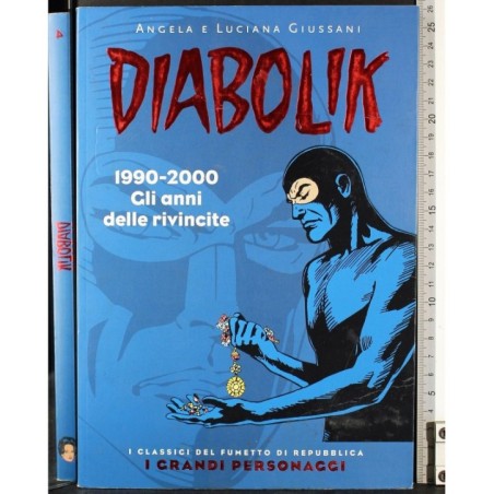 Diabolik. 1990-2000 gli anni delle rivincite