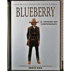 Serie oro 25. Blueberry. Il tesoro dei confederati