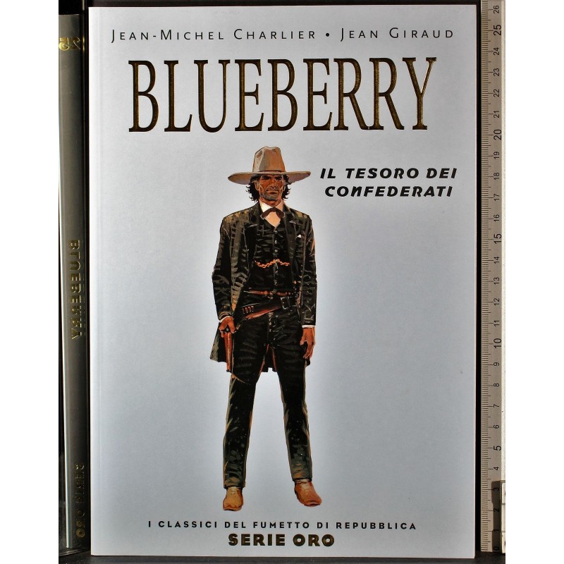 Serie oro 25. Blueberry. Il tesoro dei confederati
