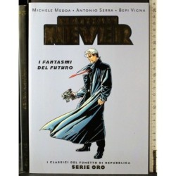 Serie oro 33. Nathan Never. Fantasmi del futuro