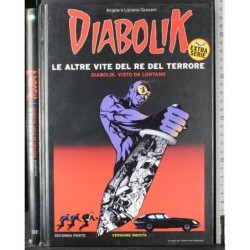 Diabolik. Altre vite re terrore. Visto da lontano. Parte 2