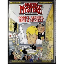Martin Mystere. Codici, archivi, reti & mysteri