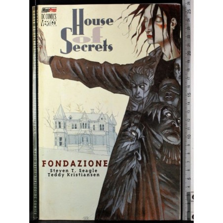House of secrets. Fondazione