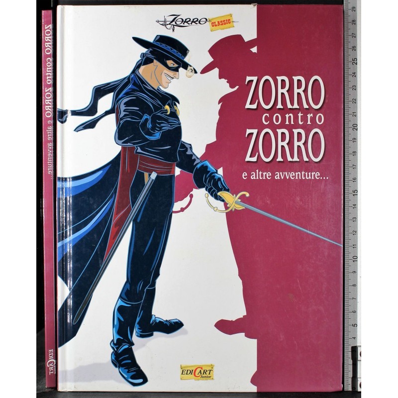 Zorro contro zorro e altre avventure..