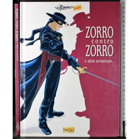 Zorro contro zorro e altre avventure..