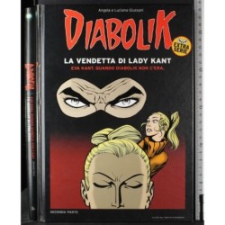 Diabolik. La vendetta di Lady Kant... Seconda parte