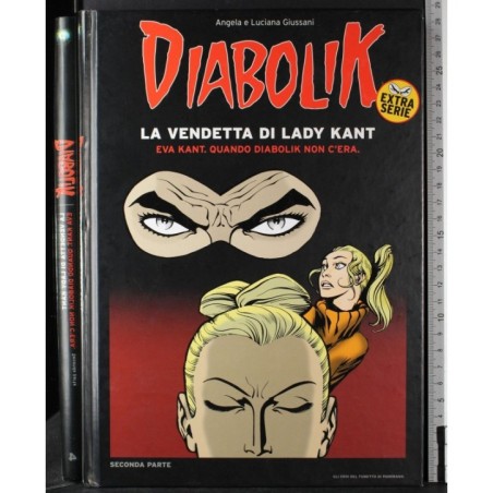 Diabolik. La vendetta di Lady Kant... Seconda parte