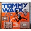 Tommy Wack, lavoratore a singhiozzo