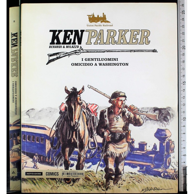 Ken Parker 2. Gentiluomini. Omicidio Washington