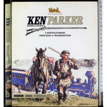 Ken Parker 2. Gentiluomini. Omicidio Washington