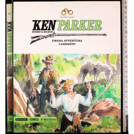 Ken Parker 36. Umana avventura. L'arresto