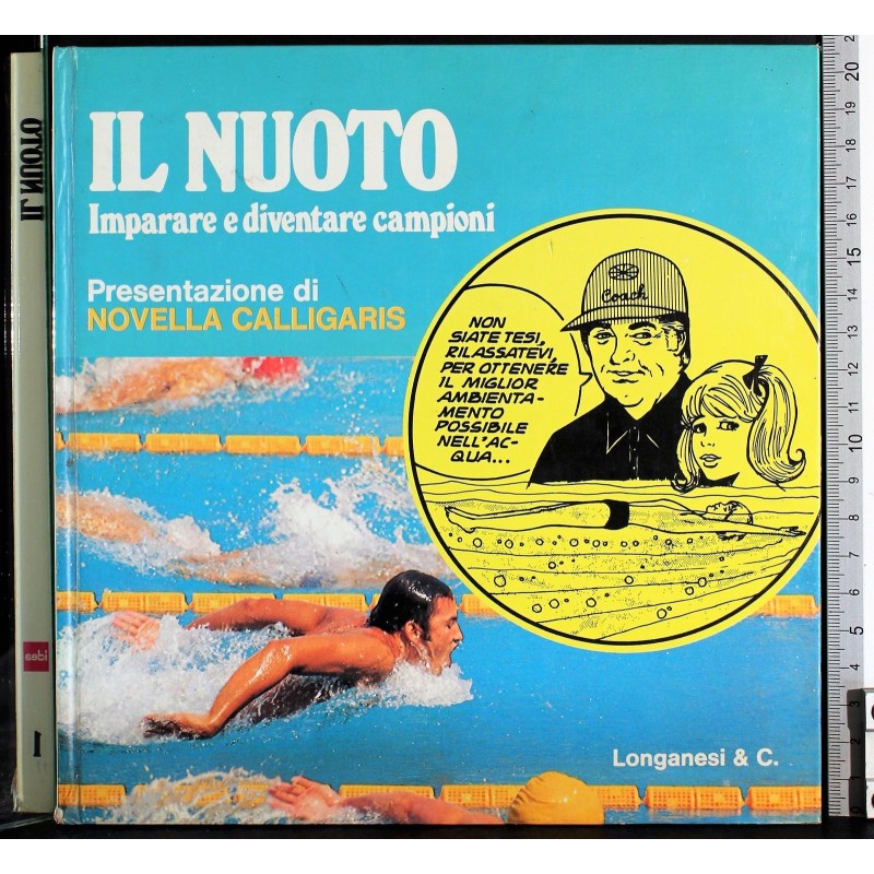 Il nuoto. Imparare e diventare campioni