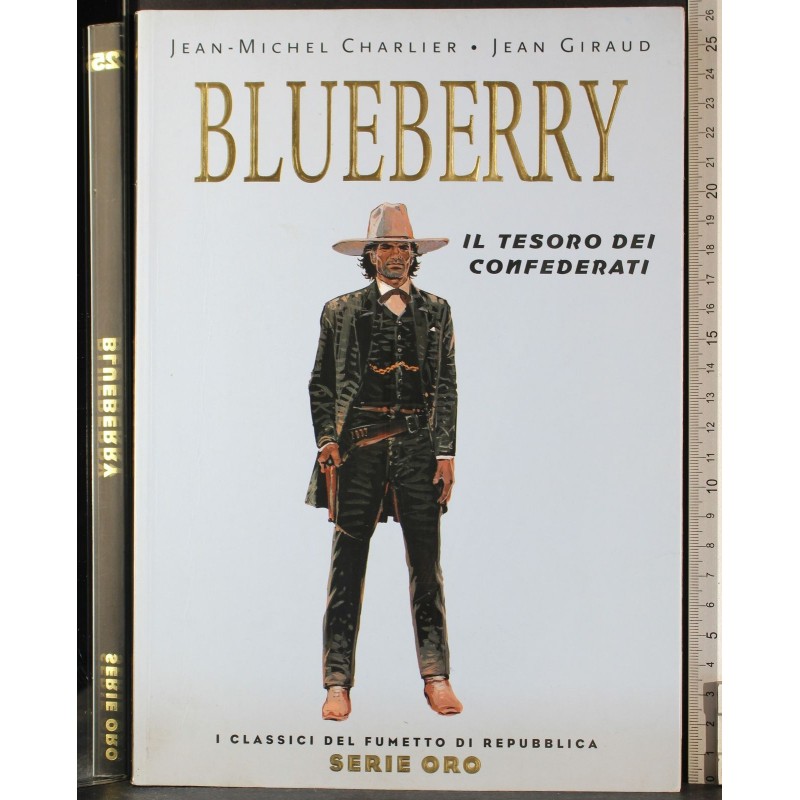 Serie oro 25. Blueberry. Il tesoro dei confederati