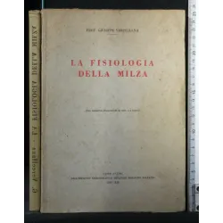 LA FISIOLOGIA DELLA MILZA