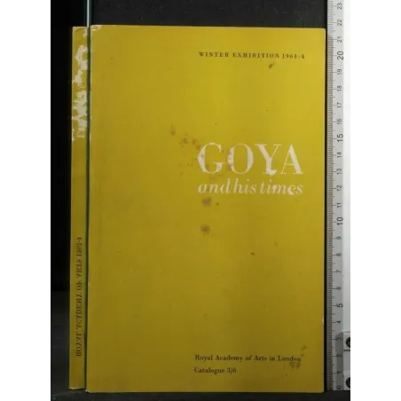 GOYA AND HIS TIMES CATALOGUE 3/6