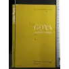 GOYA AND HIS TIMES CATALOGUE 3/6