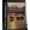 ELEPHANT MEMORIES THIRTEEN YEARS IN THE LIFE OF AN ELEPHANT