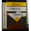 CERVANTES Y LA LIBERTAD VOL. 2