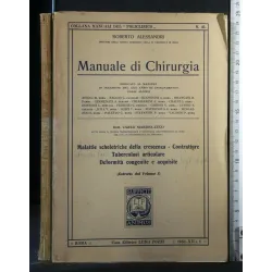 MANUALE DI CHIRURGIA MALATTIE SCHELETRICHE DELLA CRESCENZA -