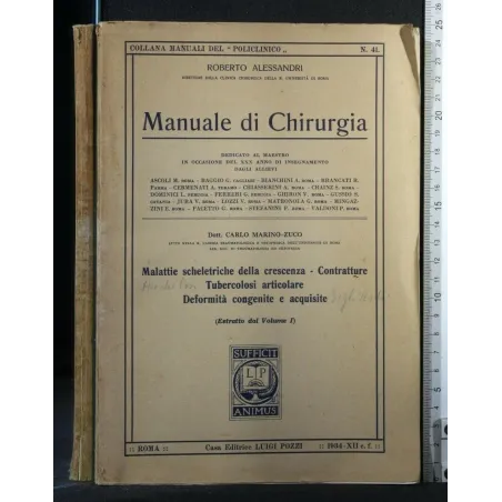 MANUALE DI CHIRURGIA MALATTIE SCHELETRICHE DELLA CRESCENZA -
