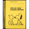 Vita da cani, charlie brown!