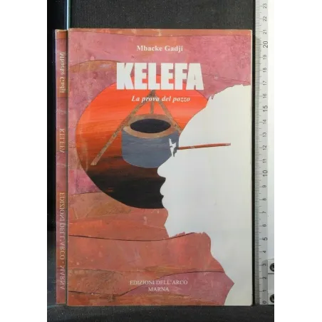 KELEFA LA PROVA DEL POZZO