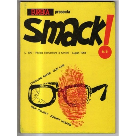 EUREKA PRESENTA SMACK! - N 5, LUGLIO - 1968