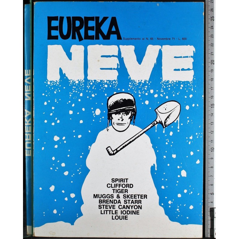 EUREKA - SUPPLEMENTO AL N 65, NOVEMBRE - 1971 - NEVE