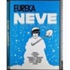 EUREKA - SUPPLEMENTO AL N 65, NOVEMBRE - 1971 - NEVE