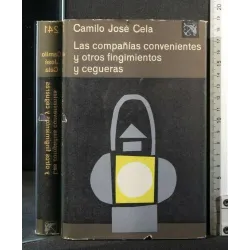 LAS COMPANIAS CONVENIENTES Y OTROS FINGIMIENTOS Y CEGUERAS