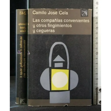 LAS COMPANIAS CONVENIENTES Y OTROS FINGIMIENTOS Y CEGUERAS