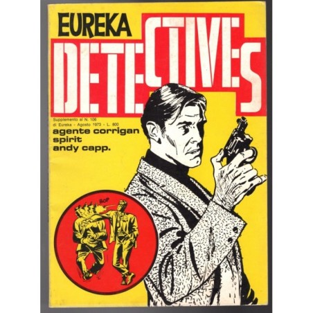 EUREKA DETECTIVES - SUPPL AL N.106, AGOSTO - 1973 - CORRIGAN. SPIRIT. ANDY CAPP