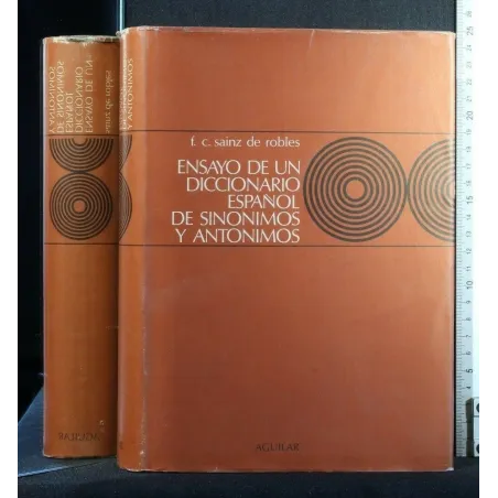 ENSAYO DE UN DICCIONARIO ESPANOL DE SINONIMOS Y ANTONIMOS