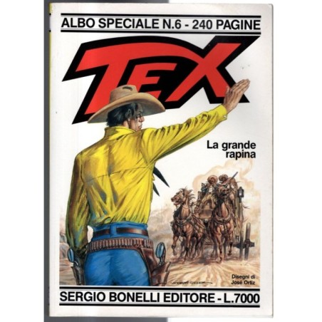 ALBO SPECIALE TEX - N 6 - 1993 - LA GRANDE RAPINA
