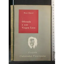 OFFRENDA A UNA VIRGEN LOCA