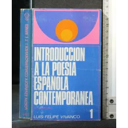 INTRODUCCION A LA POESIA ESPANOLA CONTEMPORANEA VOL. 1