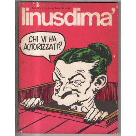 LINUS - SUPPLEMENTO AL N 51, GIUGNO - 1969 - LINUSDIMÀ