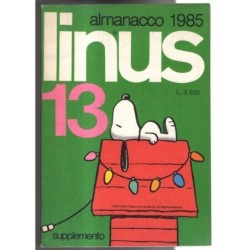 LINUS - N 13, SUPPLEMENTO - 1985 - ALMANACCO 1985