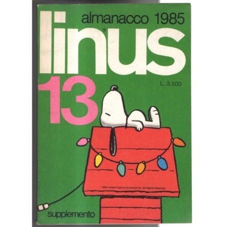 LINUS - N 13, SUPPLEMENTO - 1985 - ALMANACCO 1985